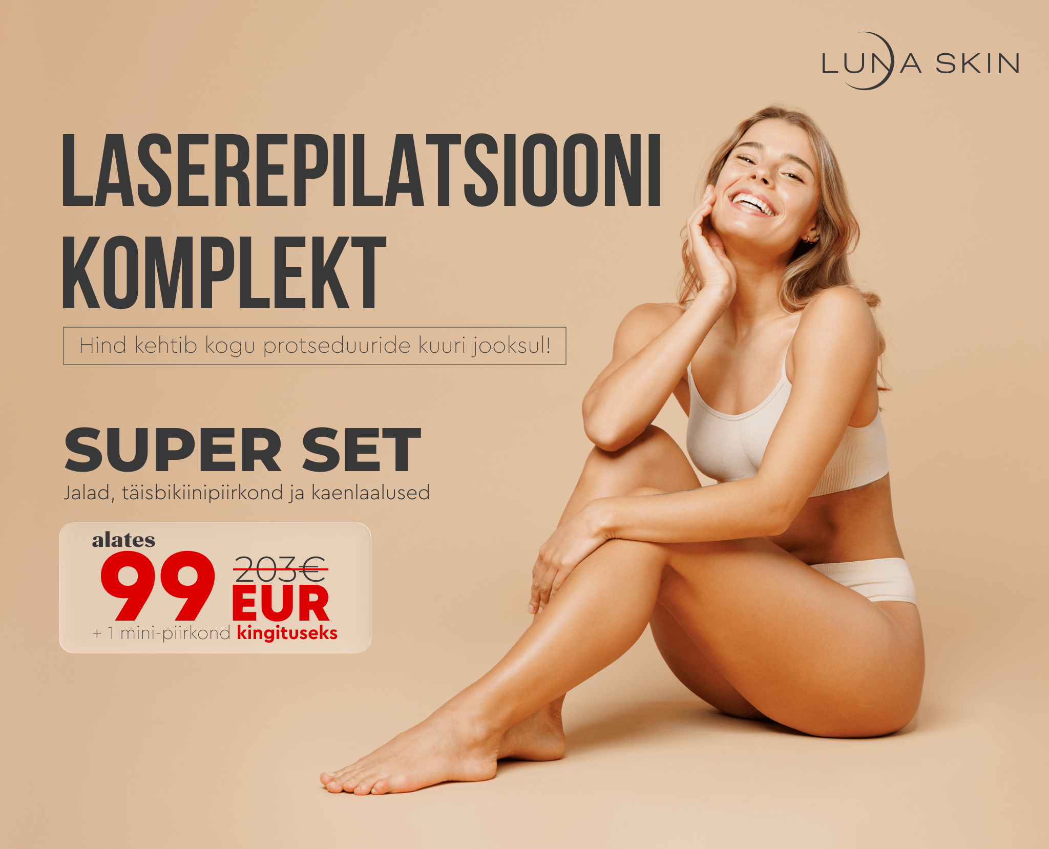 Laserepilatsiooni komplekt Super Set