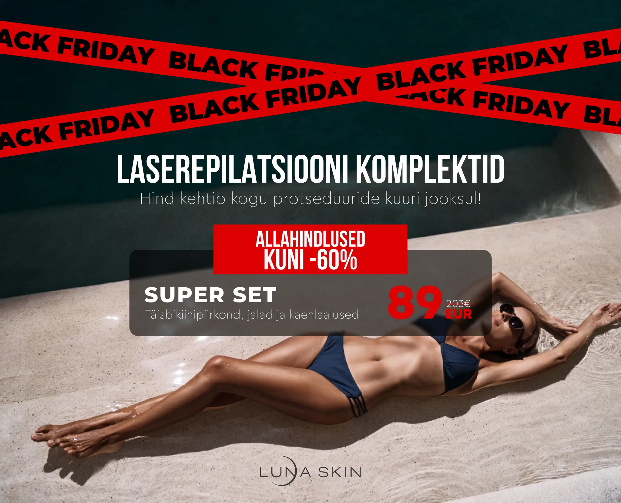 Laserepilatsiooni komplekt Super Set